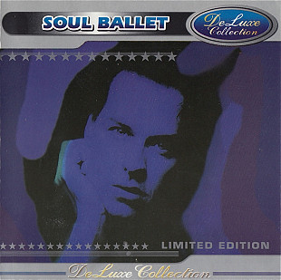 Soul Ballet – DeLuxe Collection