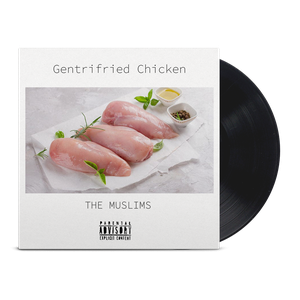 The Muslims - Gentrifried Chicken (Punk, 2020, US, GAT)