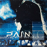 Pain (3) ‎– Dancing With The Dead ( Moon Records – MR 1032-2 )