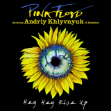 Pink Floyd feat. Andriy Khlyvnyuk of Boombox – Hey Hey Rise Up
