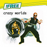 The Free - Crazy World (1996/2023) S/S