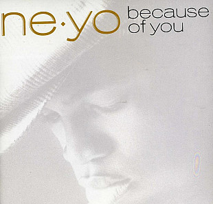 Ne-Yo ‎– Because Of You ( USA )