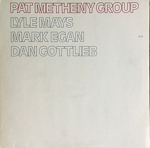 PAT METHENY GROUP «Pat Metheny Group»