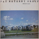 Pat Metheny Group ‎– American Garage (made in USA)