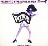 Pizzicato Five – Made In USA