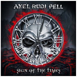 Axel Rudi Pell - Sign Of The Times - 2020. (2LP). 12. Vinyl. Пластинки. Germany. S/S