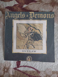 ANGELS & DEMONS " OUTLAW "