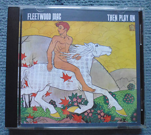 Fleetwood Mac "Then Play On" 1970 (Made in Germany)