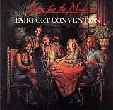 Продам фирменный CD Fairport Convention – Rising For The Moon - 1975/1992 - Island Records – 512 757