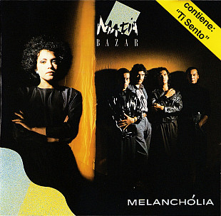 Matia Bazar – Melanchólia 1985 (ВИДАННЯ 1991)