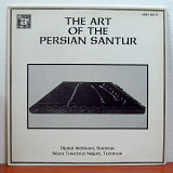 Djalal Akhbari, Réza Torchizi Nejad – The Art of the Persian Santur