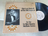 The Le Roy Bostic Mellow Aires – The Last Round Of The Old Square ( USA ) JAZZ LP