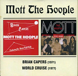 Mott The Hoople ‎– Brain Capers + World Cruise