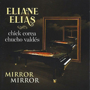 Eliane Elias – Mirror Mirror