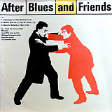 After Blues – After Blues And Friends -89
