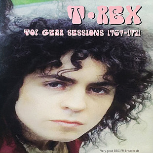 T.REX Top Gear Sessions 1969-1971 20? EU Not On Label Запечатан Unofficial Release