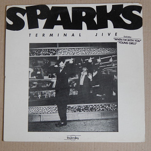 Sparks – Terminal Jive (Underdog – 67.597, France) EX+/EX+