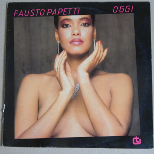 Fausto Papetti – Oggi (CBS – CBS 26771, Italy) EX+/NM-