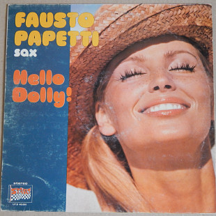 Fausto Papetti – Hello Dolly! (Durium Start – LP.S 40.001, Italy) EX/EX+