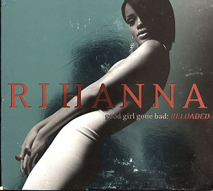 Rihanna - ”Good Girl Gone Bad: Reloaded”, CD+DVD Edition