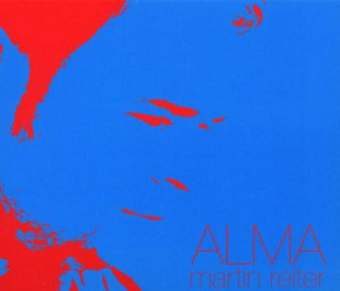 Martin Reiter ‎– Alma ( Austria ) Contemporary Jazz (Digipack)