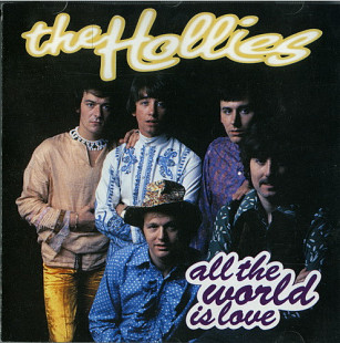 The Hollies ‎– All The World Is Love ( BR Music ‎– BR 146-2 ) ( Netherlands )
