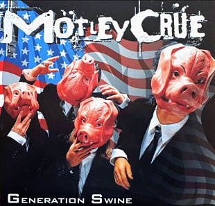 Motley Crue - Generation Swine - 1997. (2LP). 12. Colour Vinyl. Пластинки. Europe. S/S