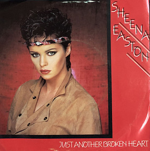 Sheena Easton - “Just Another Broken Heart”, 7’45RPM