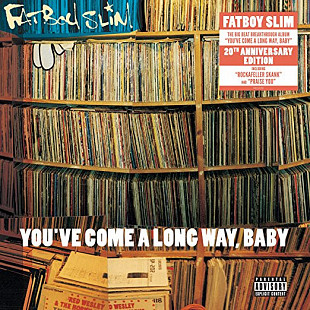 Fatboy Slim – You've Come A Long Way, Baby (20th Anniversary Edition) платівка