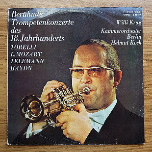 Willi Krug, Kammerorchester Berlin, Helmut Koch - Beruhmte Trompetenkonzert, ETERNA 1975
