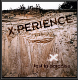 X-Perience - Lost In Paradise - 2006. (LP). 12. Vinyl. Пластинка. Estonia. S/S.