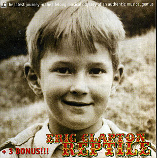 Eric Clapton – Reptile + 3 Bonus!!!
