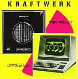 Kraftwerk ‎– Radio-Aktivität / Computer Welt