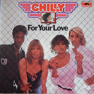 Chilly – For Your Love (Polydor – 2371 885, Germany) EX+/NM-