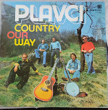Винил Plavci Country our way