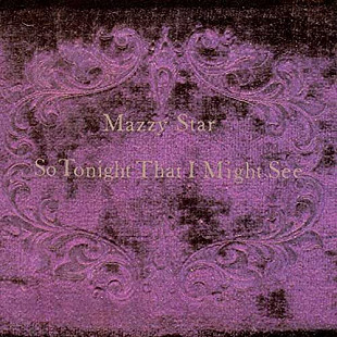 Mazzy Star – So Tonight That I Might See LP Вініл Запечатаний