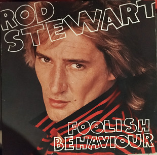 Rod Stewart*Foolish behaviour "