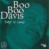 Boo Boo Davis – East St Louis