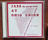 The George Lewis Authentic New Orleans Ragtime Band* – Jass At The Ohio Union