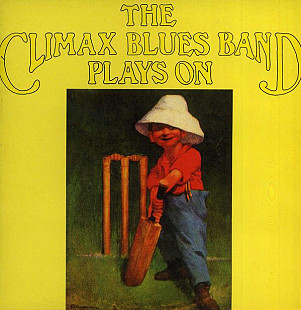 Climax Blues Band ‎– Plays On