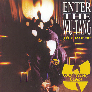 Wu-Tang Clan – Enter The Wu-Tang (36 Chambers)