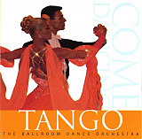 The Ballroom Dance Orchestra – Come Dancing - Tango