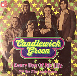 Candlewick Green – “Every Day Of My Life” 7’45RPM