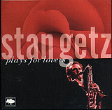 Stan Getz ‎– Plays For Lovers ( Universal – 0025218902427, Fantasy – 0025218902427 )
