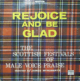 Scottish Festivals Of Male Voice Praise - Шотландські фестивалі хвали чоловічому голосу ( USA ) LP