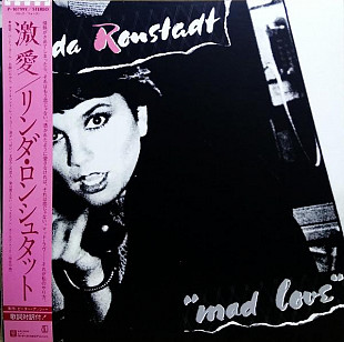 Linda Ronstadt ‎– Mad Love (JAPAN) LP