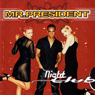 Mr. President ‎– Night Club, запечатан