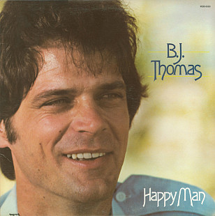 B.J. Thomas – Happy Man ( USA ) LP