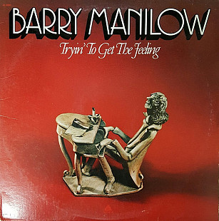 Barry Manilow – Tryin' To Get The Feeling ( USA ) LP