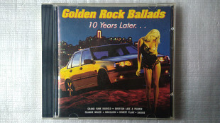 CD Компакт диск Golden Rock Ballads - 10Years Later...